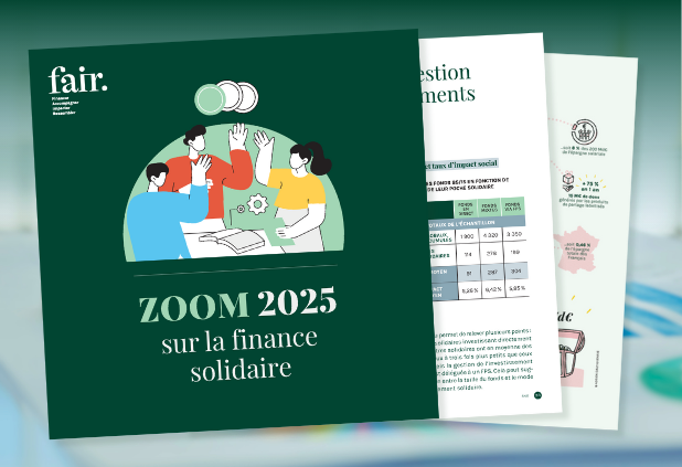 FAIR dévoile le Zoom sur la finance solidaire 2025 ! | FAIR - Finance à ...