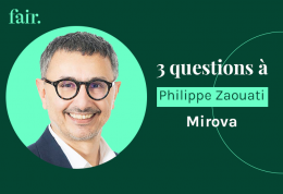 3 questions à ... Philippe Zaouati, Directeur général de Mirova