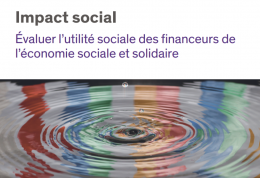 Etude | Evaluer l'utilité sociale des financeurs de l'Economie Sociale et Solidaire