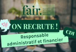 Offre d'emploi : FAIR recrute un.e Responsable Administratif et Financier H/F