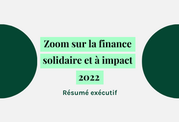 Résumé | Zoom sur la finance solidaire 2022