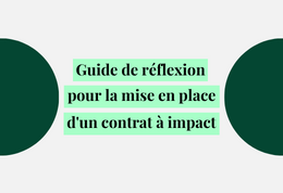 Guide | Réflexion pour la mise en place d’un contrat à impact
