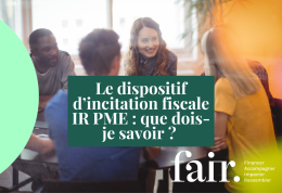 Le dispositif Madelin (IR PME) : un vrai plus pour les entreprises solidaires