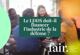 Le LDDS doit-il financer l’industrie de la défense ?