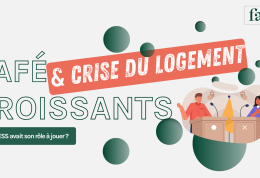 Café, croissants & crise du logement