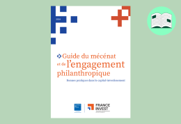 Guide du mécénat et de l'engagement philanthropique - France Invest