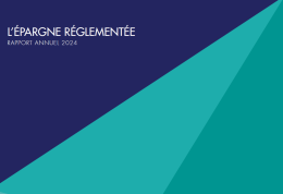 L'épargne réglementée - Rapport annuel 2024