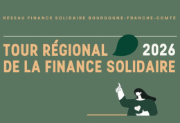 Tour régional de la finance solidaire en Bourgogne-Franche-Comté