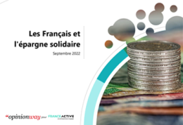 Epargne solidaire | 1 Français sur 4 souhaite que son épargne soit orientée vers des projets solidaires