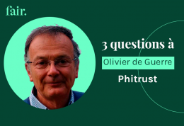 3 questions à... Olivier de Guerre, Président Directeur Général de Phitrust Partenaires