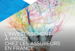 Etat des lieux | L'investissement à impact chez les assureurs en France